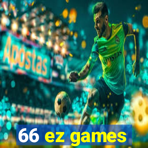 66 ez games